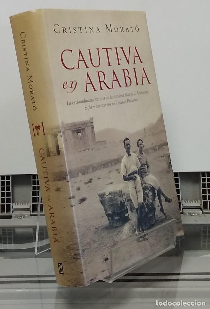Libros: Cautiva en Arabia - Cristina Morat&oacute; - Foto 1