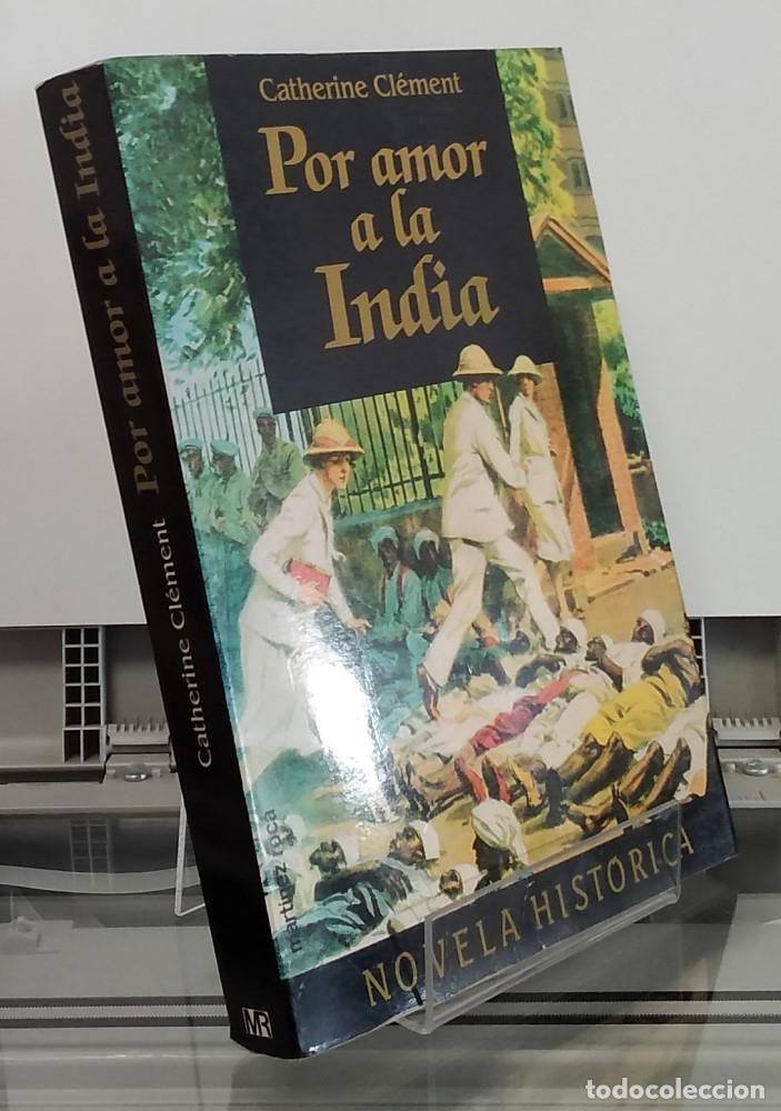 Libros: Por amor a la India - Catherine Cl&eacute;ment - Foto 1