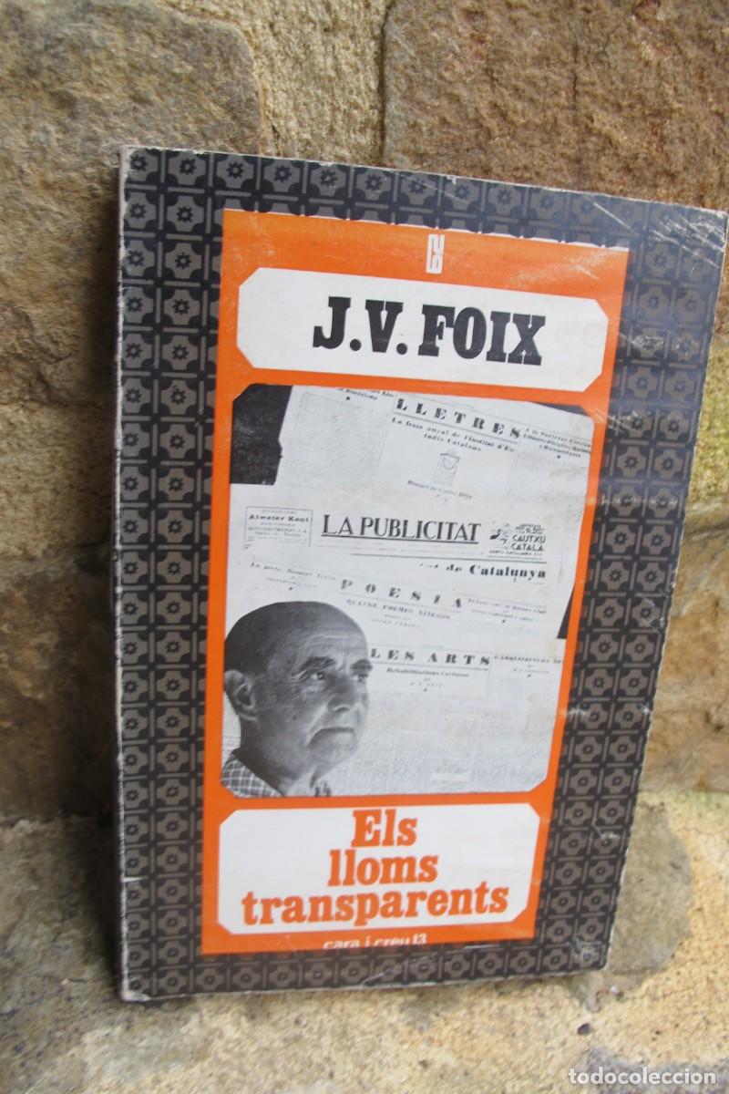 Libros: ELS LLOMS TRANSPARENTS. J. V. FOIX - Foto 1
