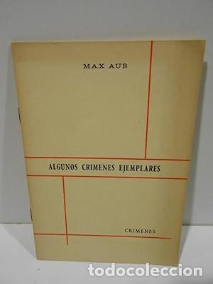 Libros: AUB, Max.- - Algunos cr&iacute;menes ejemplares. - Foto 1
