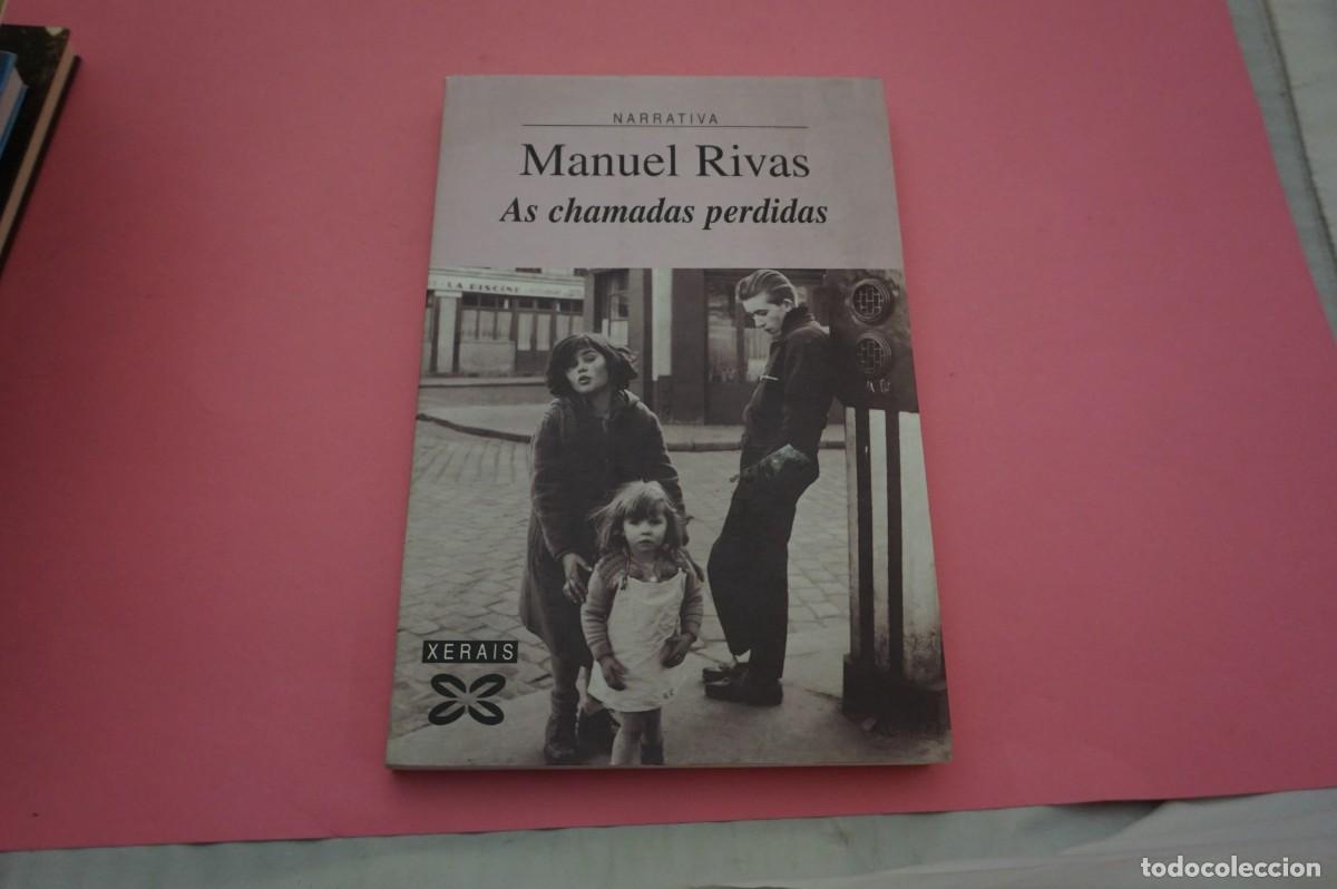 Libros: 20A/ AS CHAMADAS PERDIDAS - MANUEL RIVAS / EDICIONS XERAIS - Foto 1