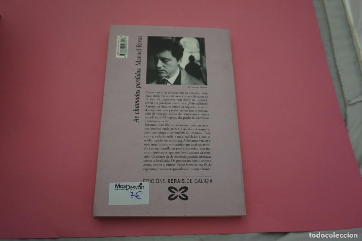 Libros: 20A/ AS CHAMADAS PERDIDAS - MANUEL RIVAS / EDICIONS XERAIS - Foto 5