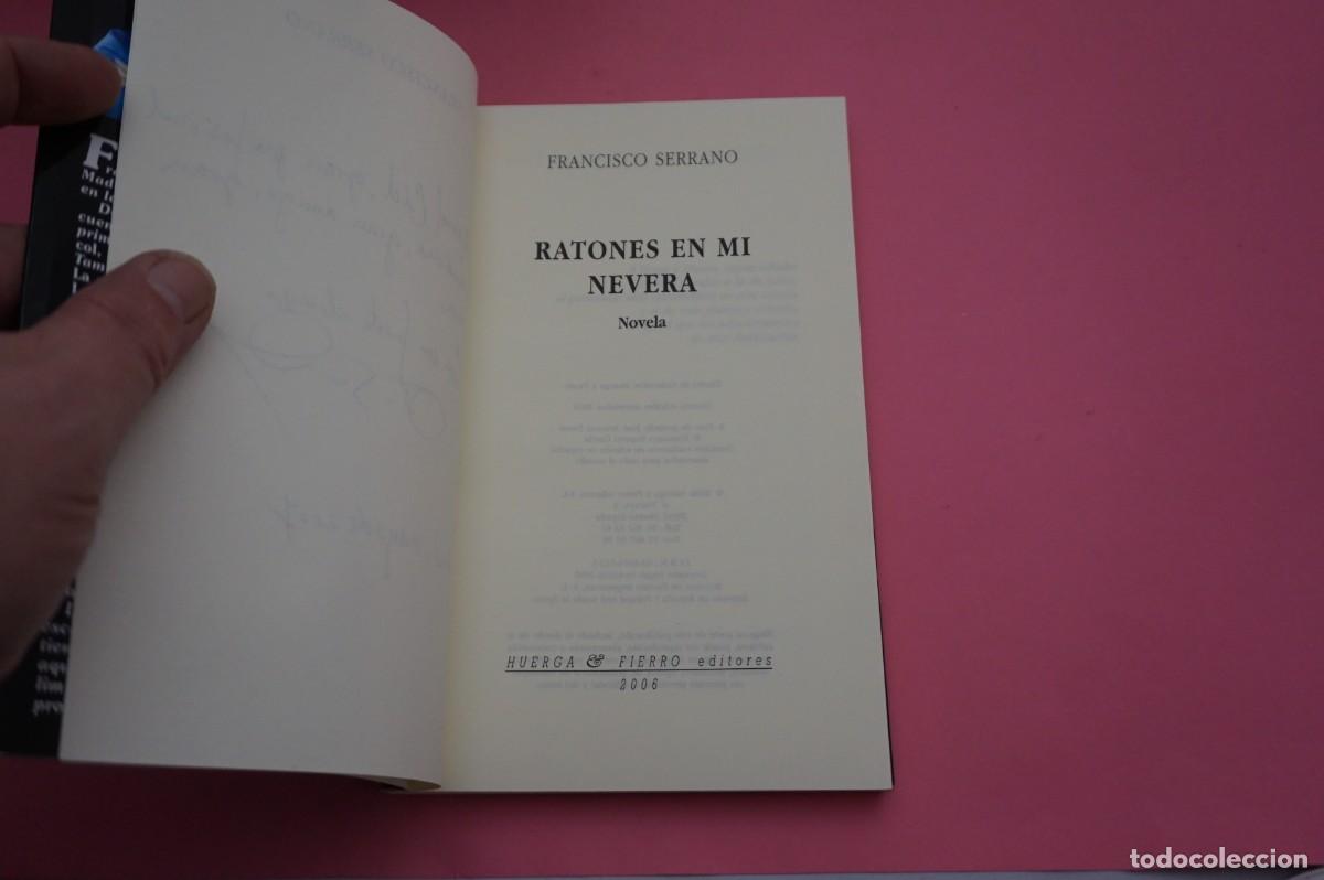 Libros: 20B/ RATONES EN MI NEVERA - FRANCISCO SERRANO - Foto 2