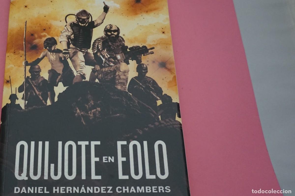 Libros: 20B/ QUIJOTE EN EOLO - DANIEL HERNANDEZ CHAMBERS - Foto 2