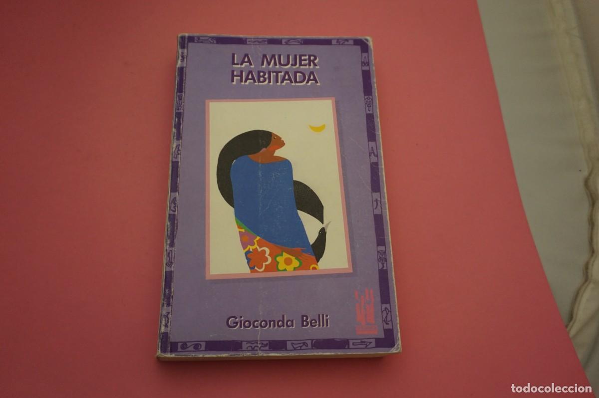 Libros: 20B/ LA MUJER HABITADA - GIOCONDA BELLI - Foto 1