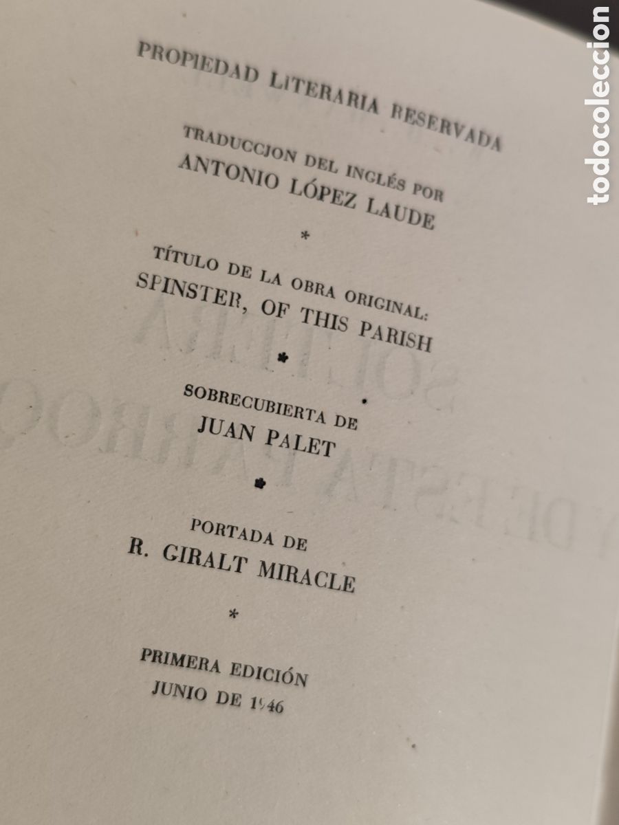 Libros: SOLTERA Y DE ESTA PARROQUIA - MAXWELL, W. B. EDICIONES LAURO 1946 - Foto 4