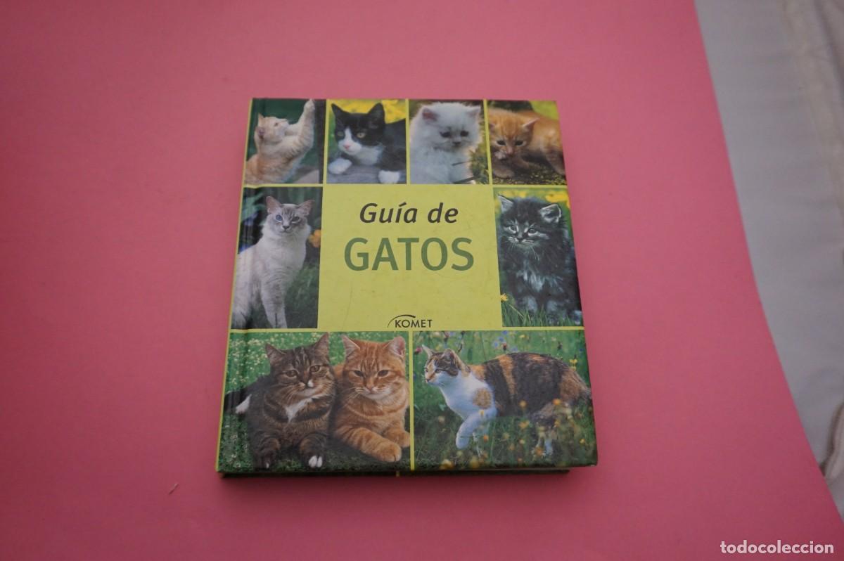 Libros: 5A/ GUIA DE GATOS / EDITORIAL KOMET - Foto 1