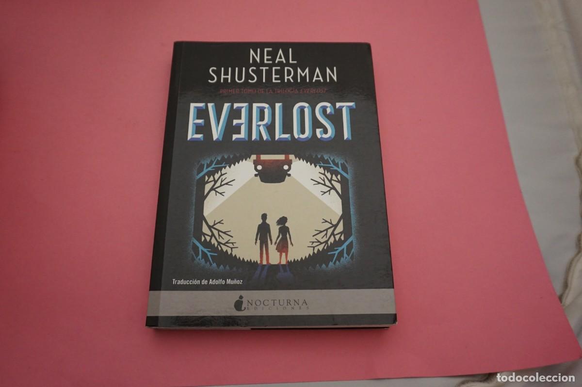 Libros: 5A/ EVERLOST - NEAL SHUSTERMAN / NOCTURNA - Foto 1