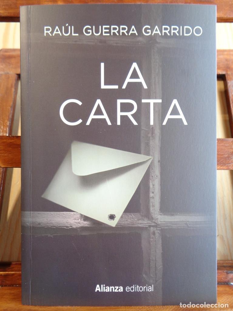 Libros: LA CARTA - RA&Uacute;L GUERRA GARRIDO - Foto 1