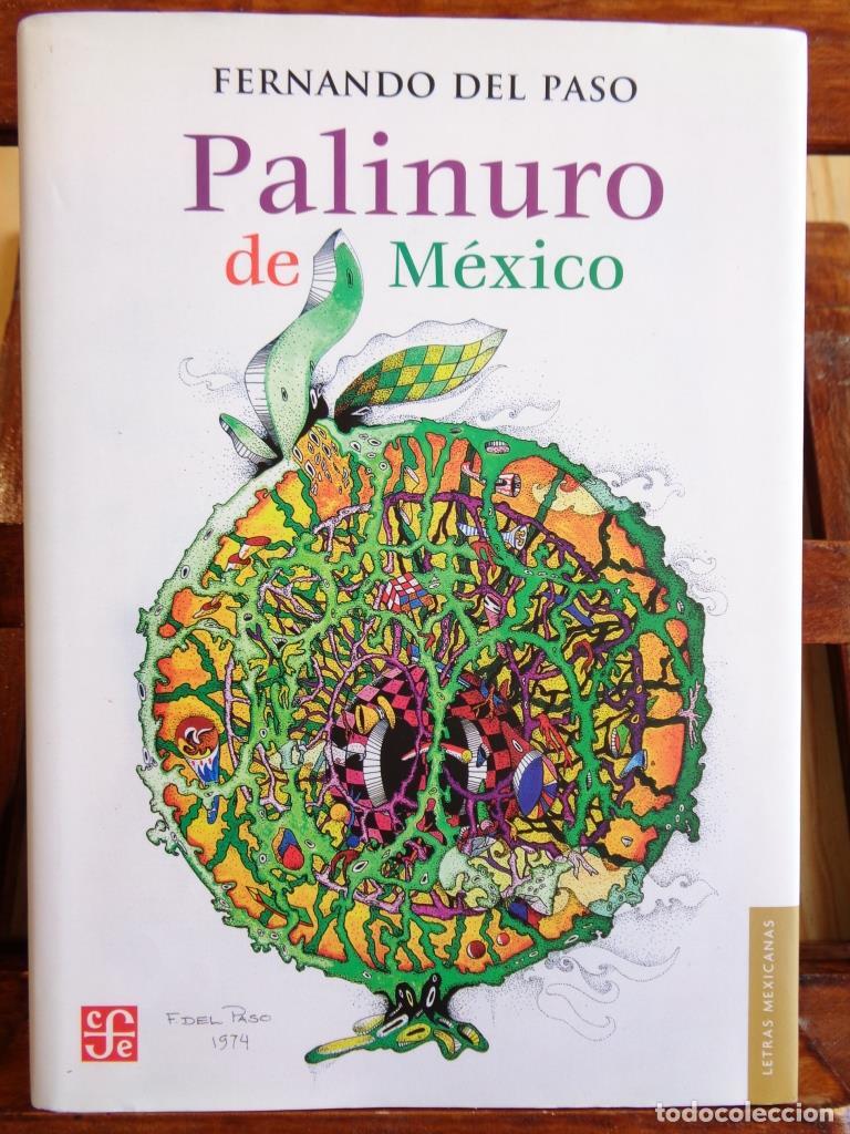 Libros: PALINURO DE M&Eacute;XICO - FERNANDO DEL PASO - Foto 1