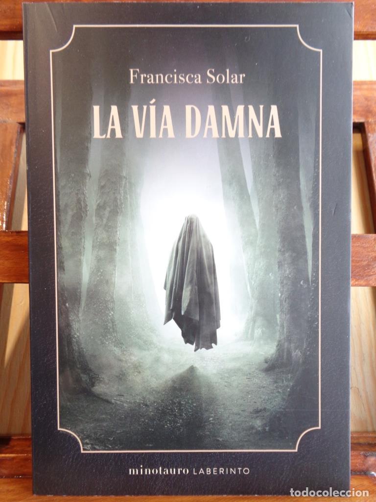 Libros: LA V&Iacute;A DAMNA - FRANCISCA SOLAR - Foto 1