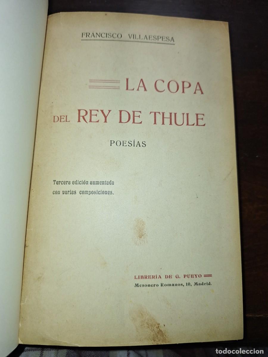 Libros: VILLAESPESA, Francisco: - La copa del rey de Thule. Poes&iacute;as. - Foto 3