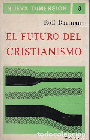 Libros: EL FUTURO DEL CRISTIANISMO - Foto 1