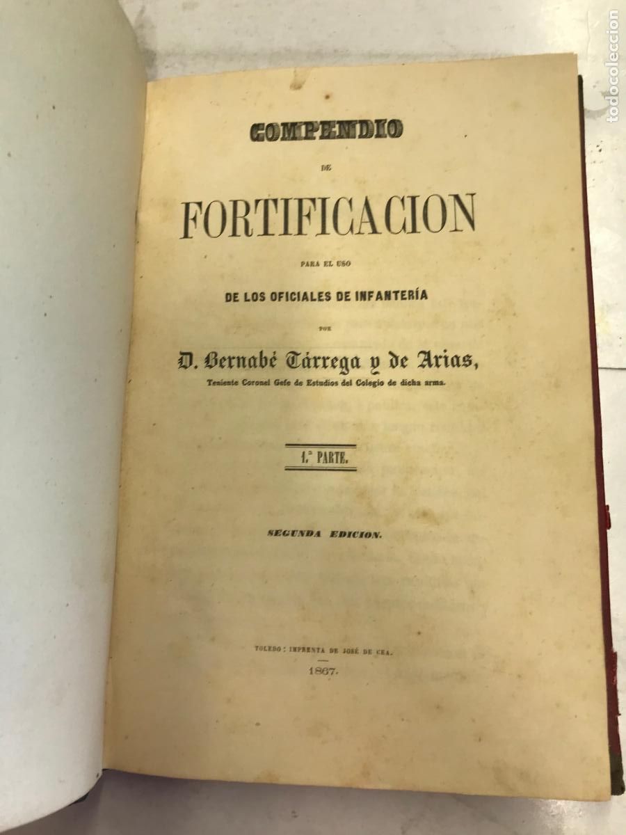Libros: COMPENDIO DE FORTIFICACI&Oacute;N PARA EL USO DE LOS OFICIALES DE INFANTER&Iacute;A. 1&ordf; PARTE - BERNAB&Eacute; T&Aacute;RREGA Y