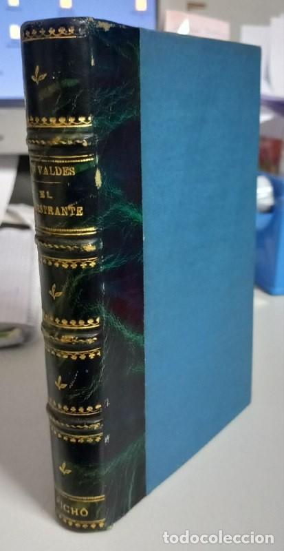 Libros: El maestrante. - PALACIO VALD&Eacute;S, Armando: - Foto 3