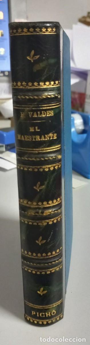 Libros: El maestrante. - PALACIO VALD&Eacute;S, Armando: - Foto 4