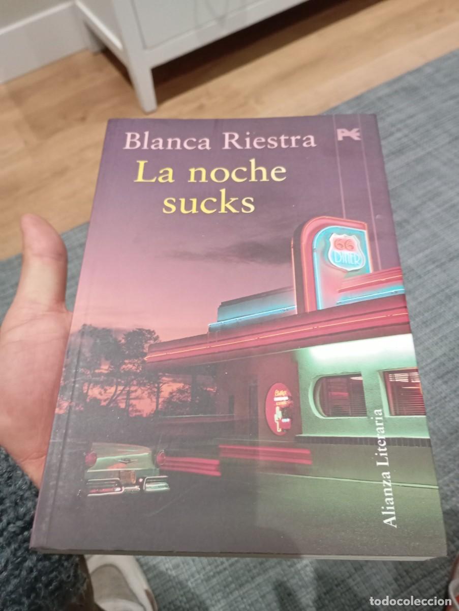 Libros: BLANCA RIESTRA LA NOCHE SUCKS - Foto 1