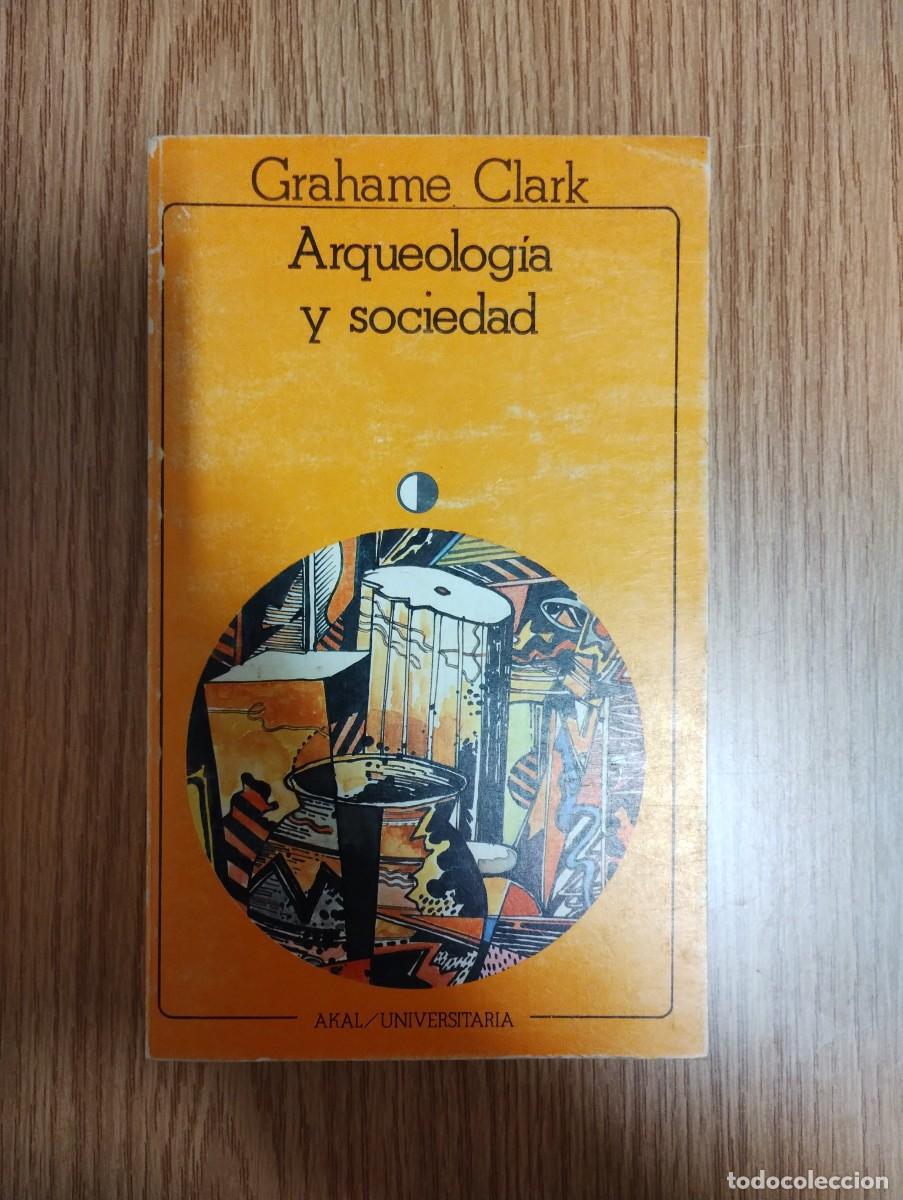 Libros: Arqueolog&iacute;a y sociedad - Foto 1
