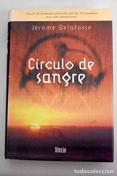 Libros: El c&iacute;rculo de sangre.- Delafosse, Jerome - Foto 1