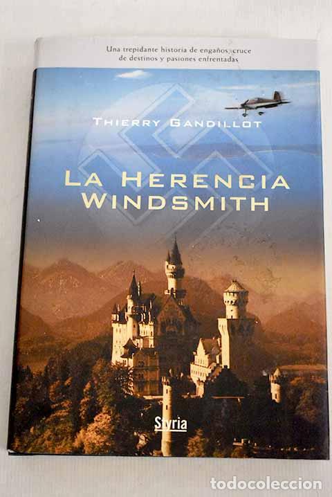 Libros: La herencia Windsmith.- Gandillot, Thierry - Foto 1