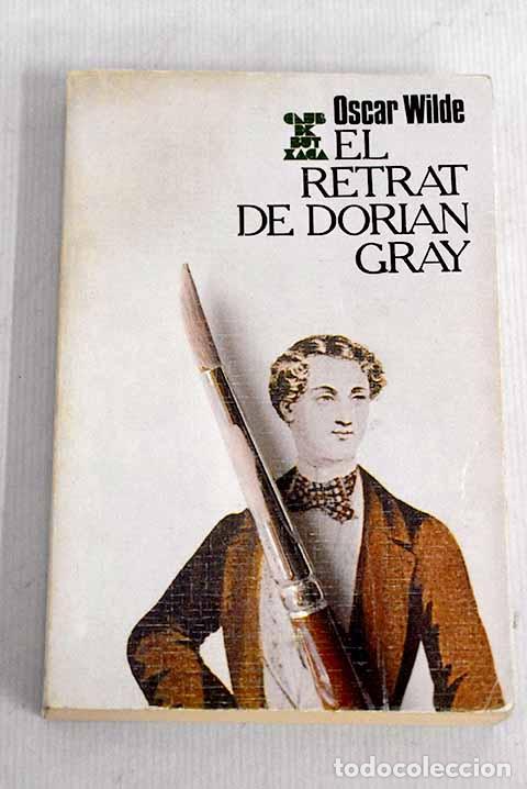 Libros: El retrat de Dorian Gray.- Wilde, Oscar - Foto 1
