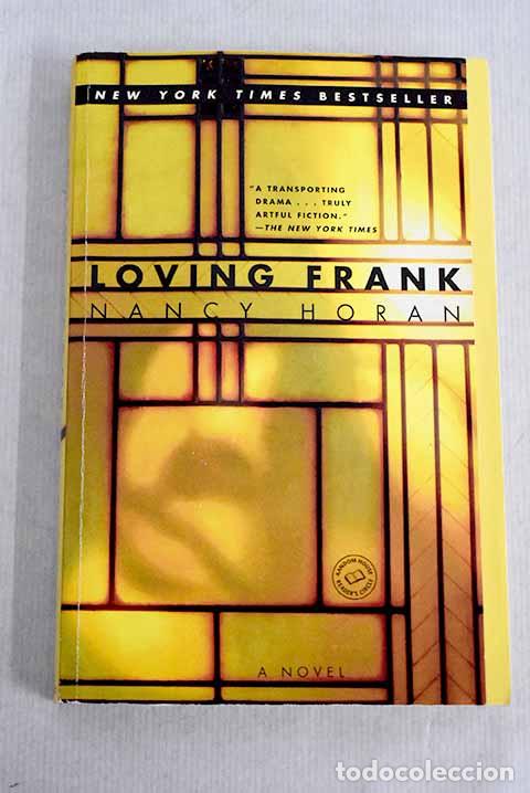 Libros: Loving Frank: Horan, Nancy.- Horan, Nancy - Foto 1