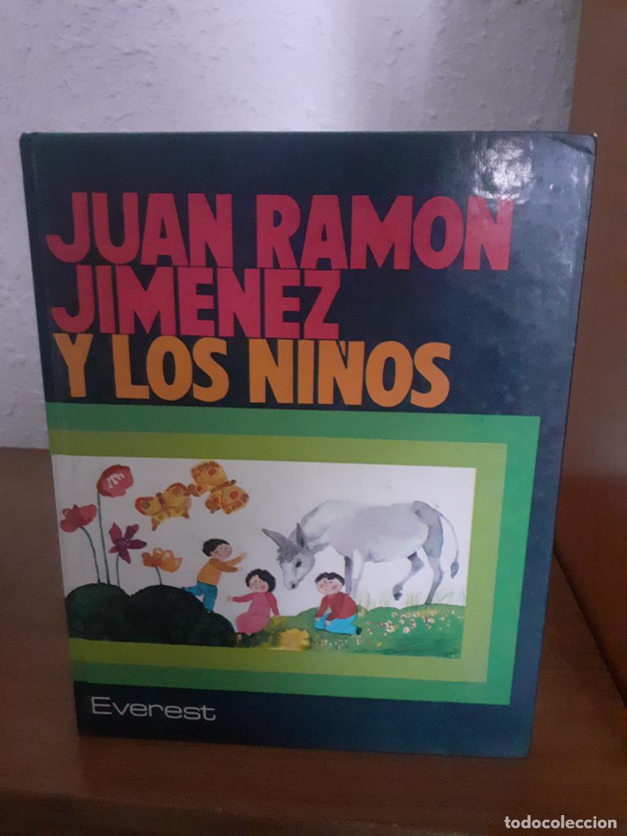 Libros: Juan Ram&oacute;n Jim&eacute;nez y los Ni&ntilde;os - - Foto 1