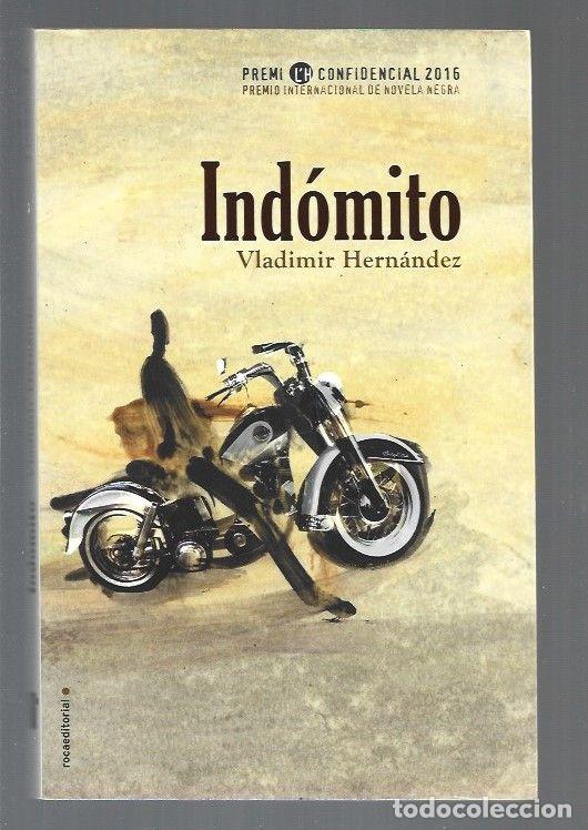 Libros: INDOMITO - HERNANDEZ, VLADIMIR - Foto 1