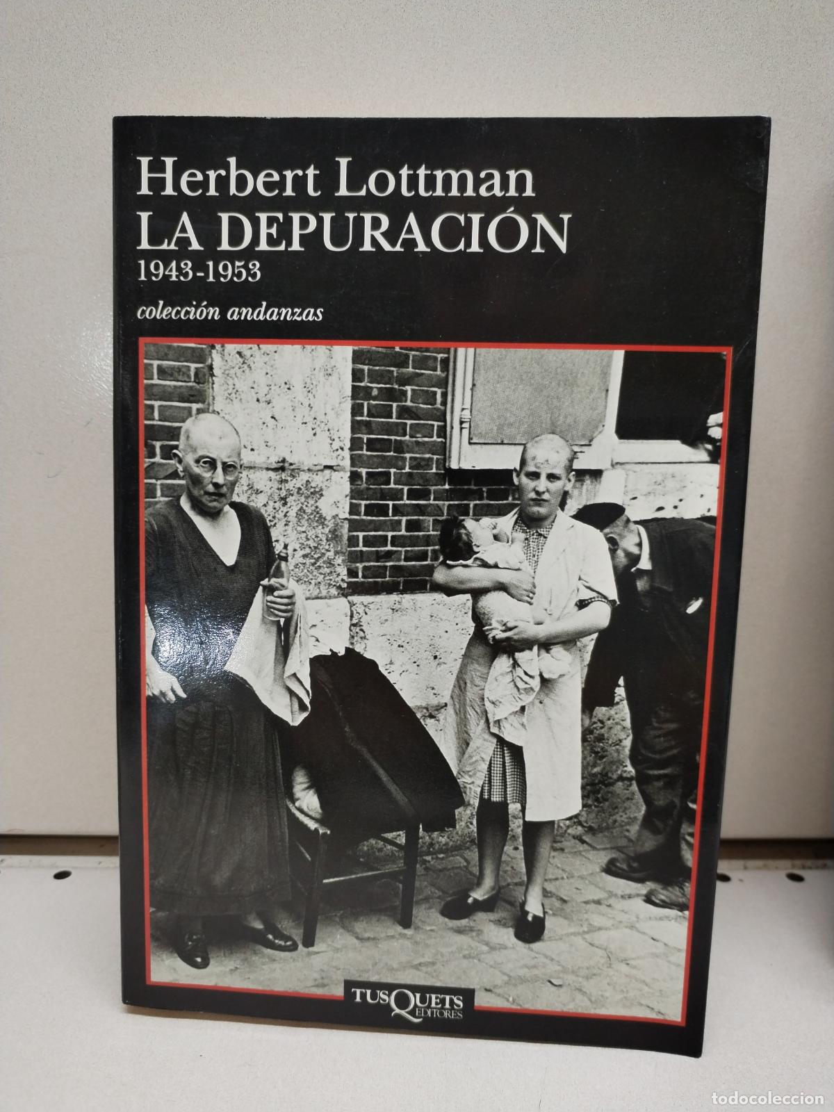Libros: La Depuracion - Lottman, Herbert - Foto 1