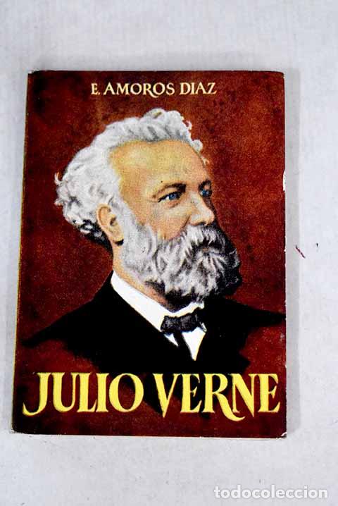 Libros: Julio Verne: Amoros D&iacute;az, E..- Amoros D&iacute;az, E. - Foto 1