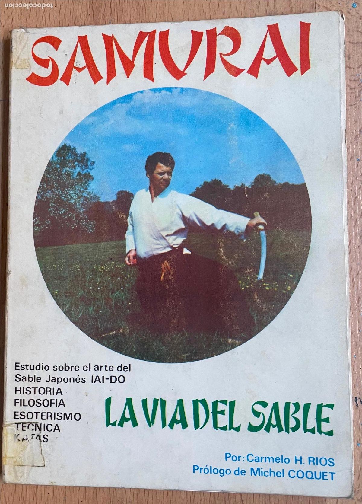 Libros: SAMURAI, LA VIA DEL SABLE, Carmelo H. Rios - Foto 1