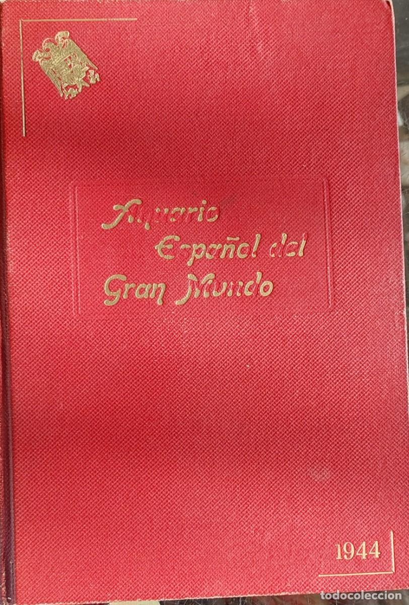 Libros: Anuario espa&ntilde;ol del Gran Mundo 1944 - Foto 1