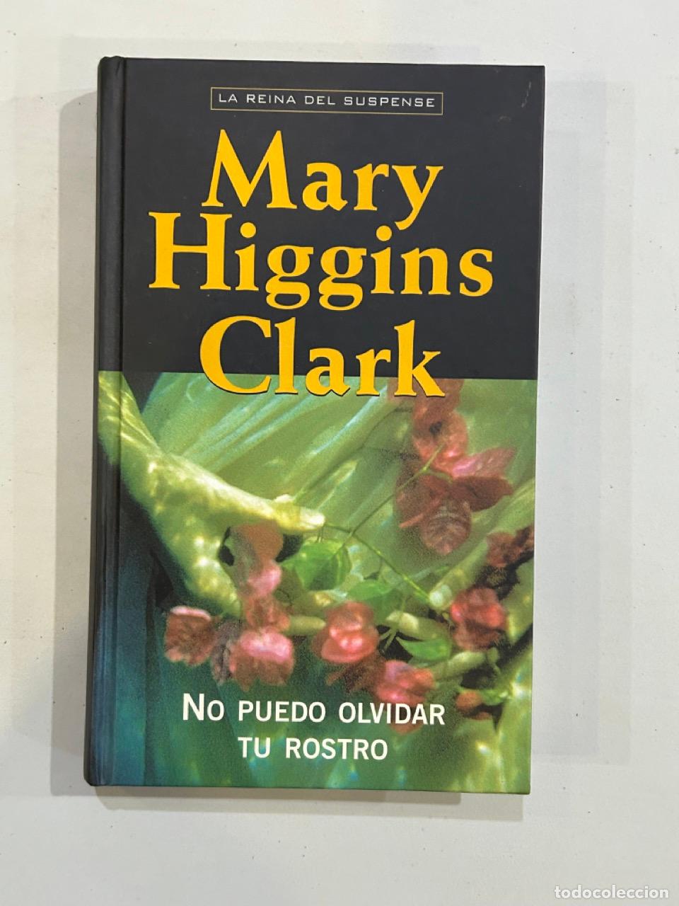 Libros: Mary Higgins Clark - No puedo olvidar tu rostro - Foto 1