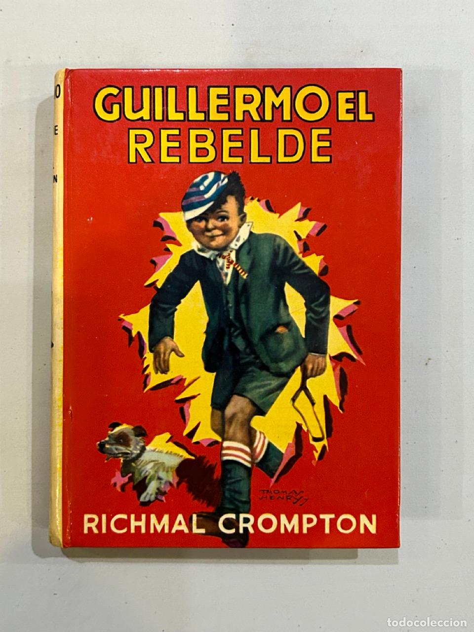 Libros: Richmal Crompton - Guillermo el rebelde - Foto 1