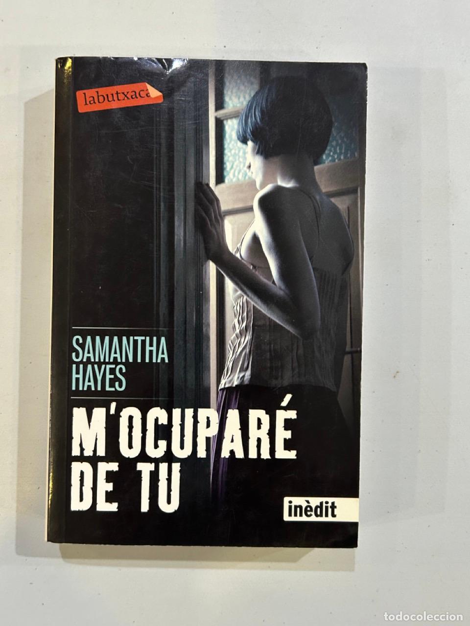 Libros: Samantha Hayes - Mocupar&eacute; de tu - Foto 1