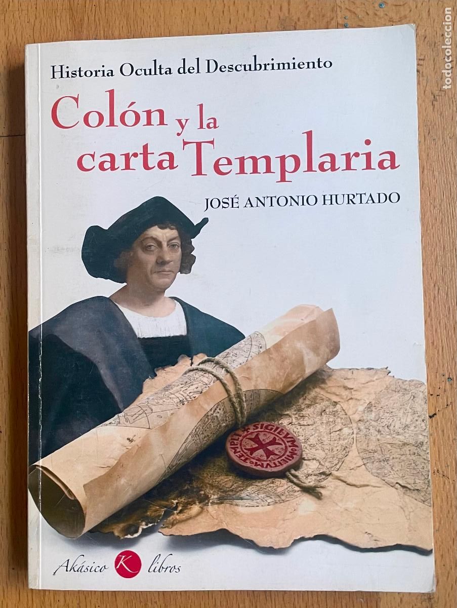 Libros: COLON Y LA CARTA TEMPLARIA, Jose Antonio Hurtado - Foto 1