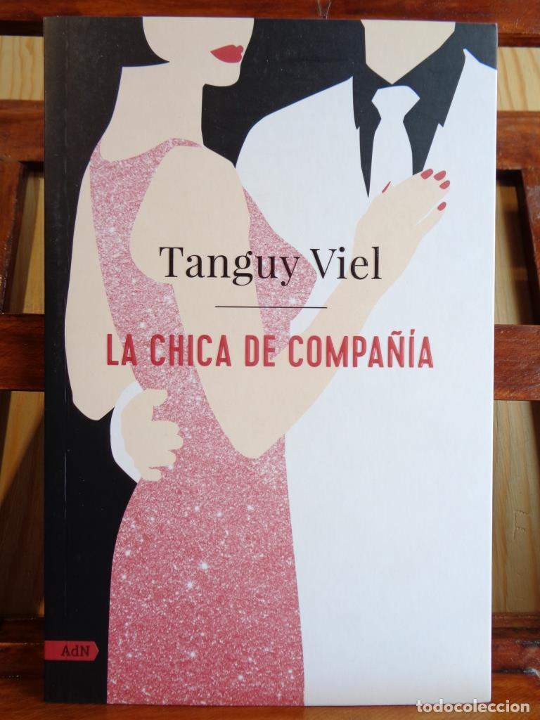 Libros: LA CHICA DE COMPA&Ntilde;&Iacute;A - TANGUY VIEL - Foto 1