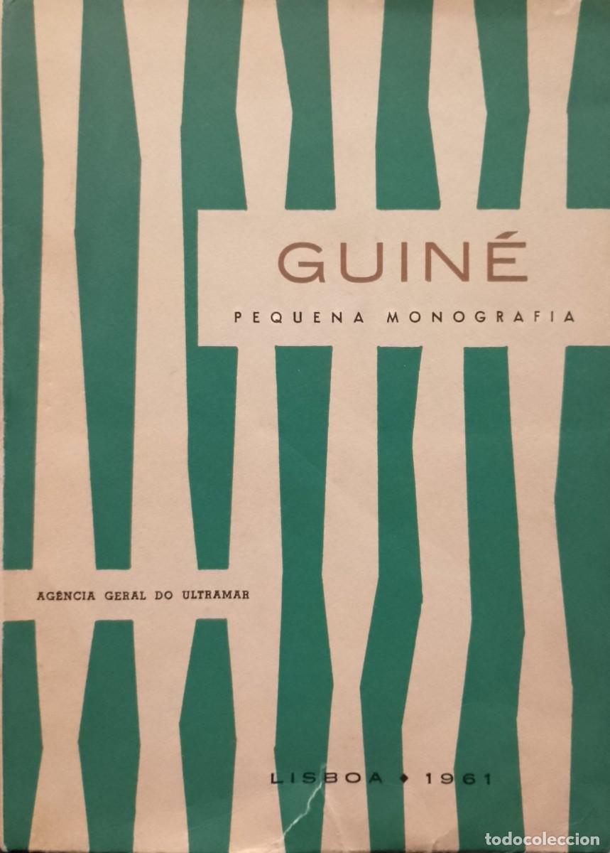 Libros: Guin&eacute; - Pequena Monografia (1961) - Foto 1