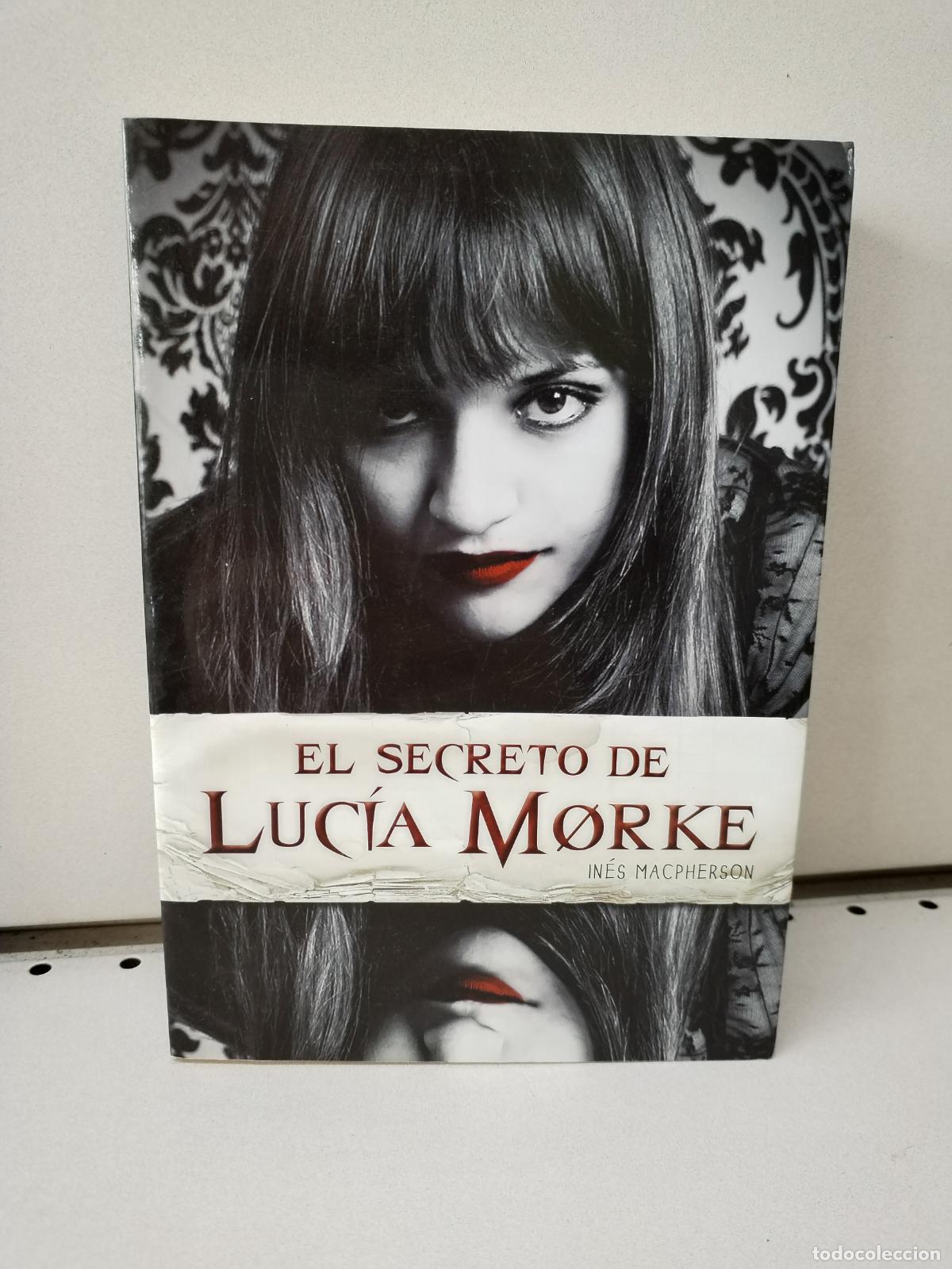 Libros: El secreto de Lucia Morke - Macpherson, In&eacute;s - Foto 1