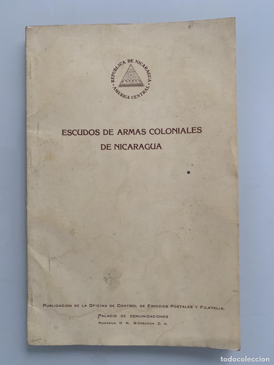 Libros: ESCUDOS DE ARMAS COLONIALES DE NICARAGUA - Enrique Mar&iacute;n