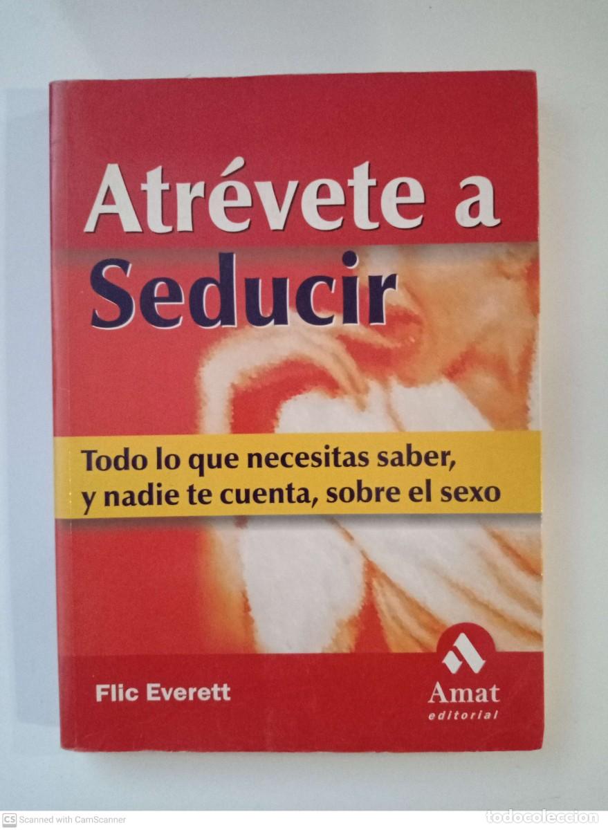 Libros: Atr&eacute;vete a seducir [Flic Everett] - Foto 1