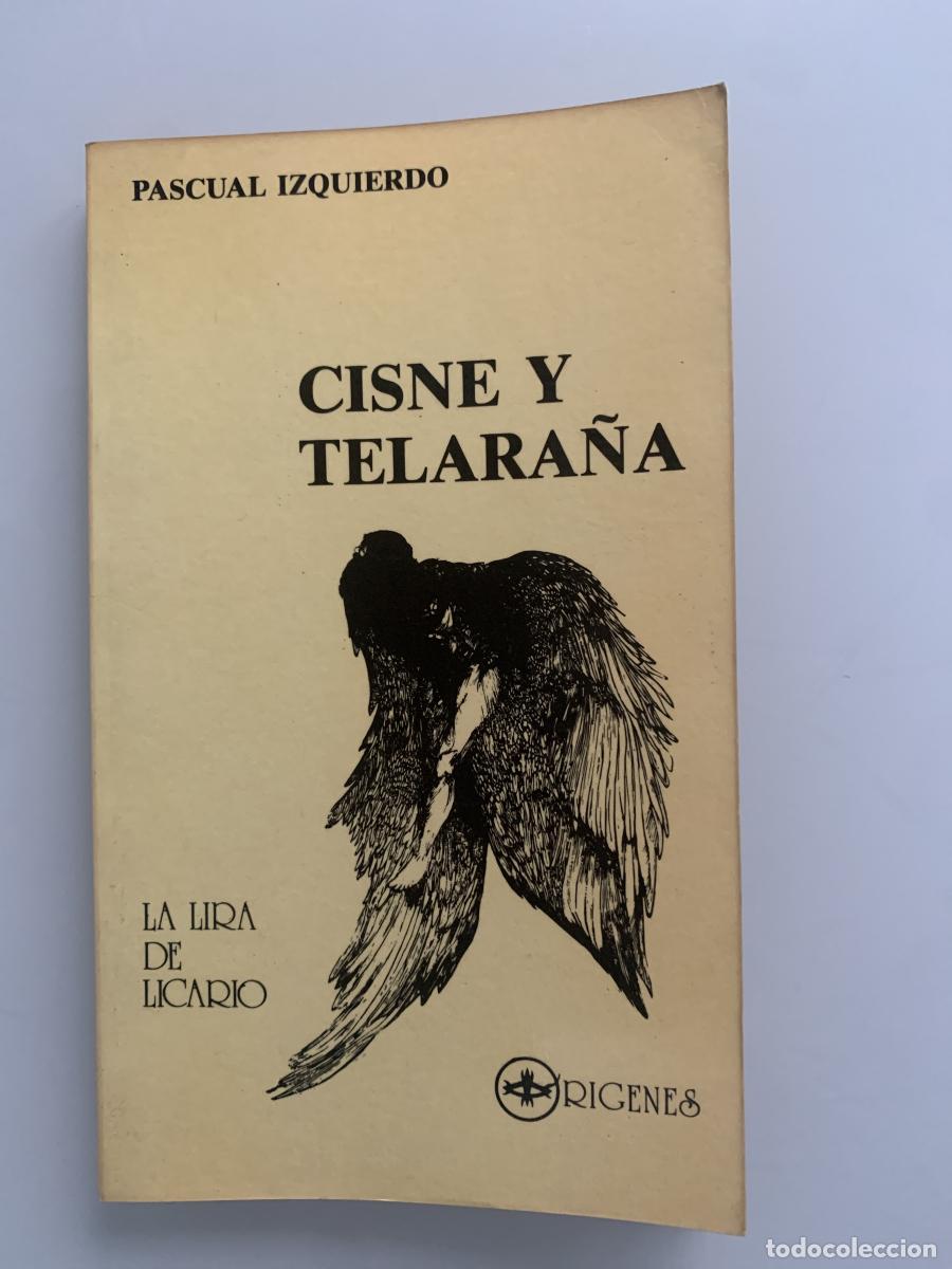 Libros: CISNE Y TELARA&Ntilde;A - Pascual Izquierdo - Foto 1