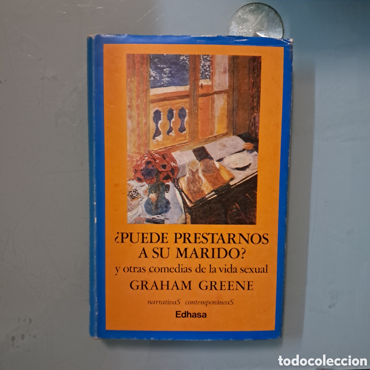 Libros: Graham Greene Puede prestarnos a su marido,EDHASA - Foto 1