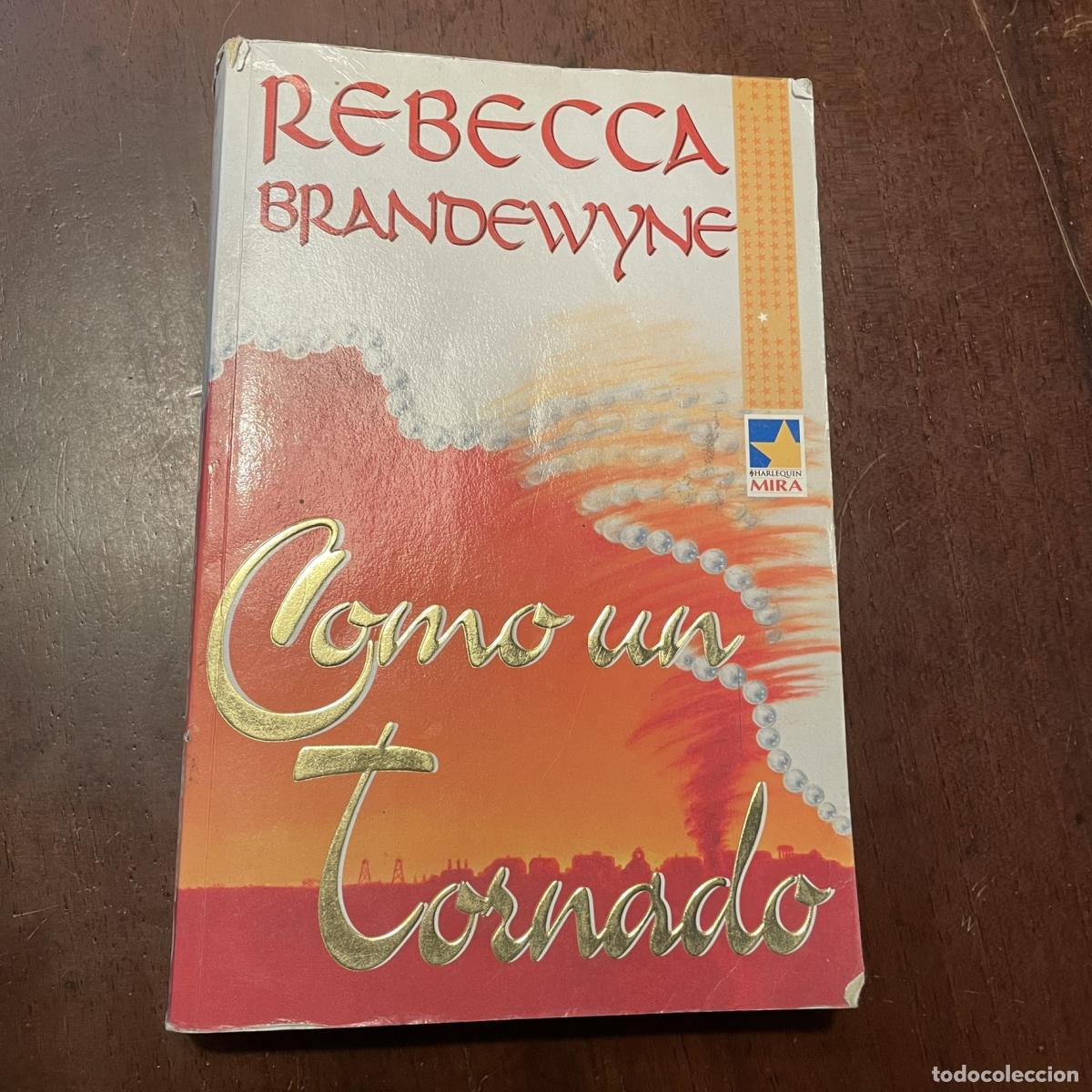 Libros: Como un tornado - Rebecca Brandewyne - Foto 1