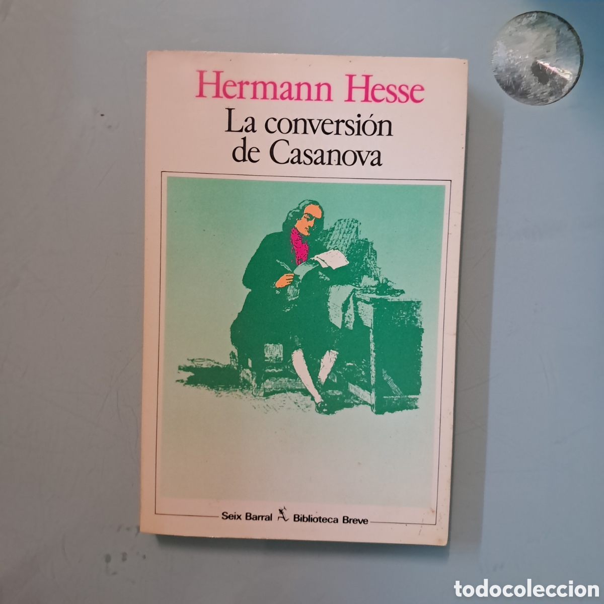 Libros: Hermann Hesse La conversion de Cada nova, Seix Barral - Foto 1