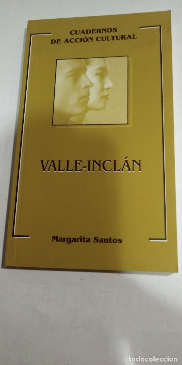 Libros: Valle-Incl&aacute;n Cuadernos de acci&oacute;n cultural Margarita Santos