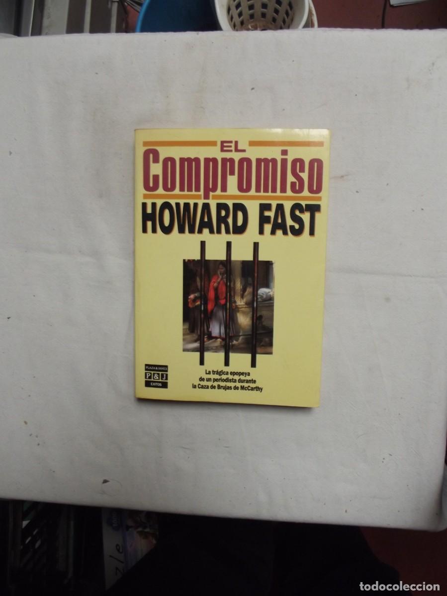 Libros: EL COMPROMISO DE HOWARD FAST - Foto 1