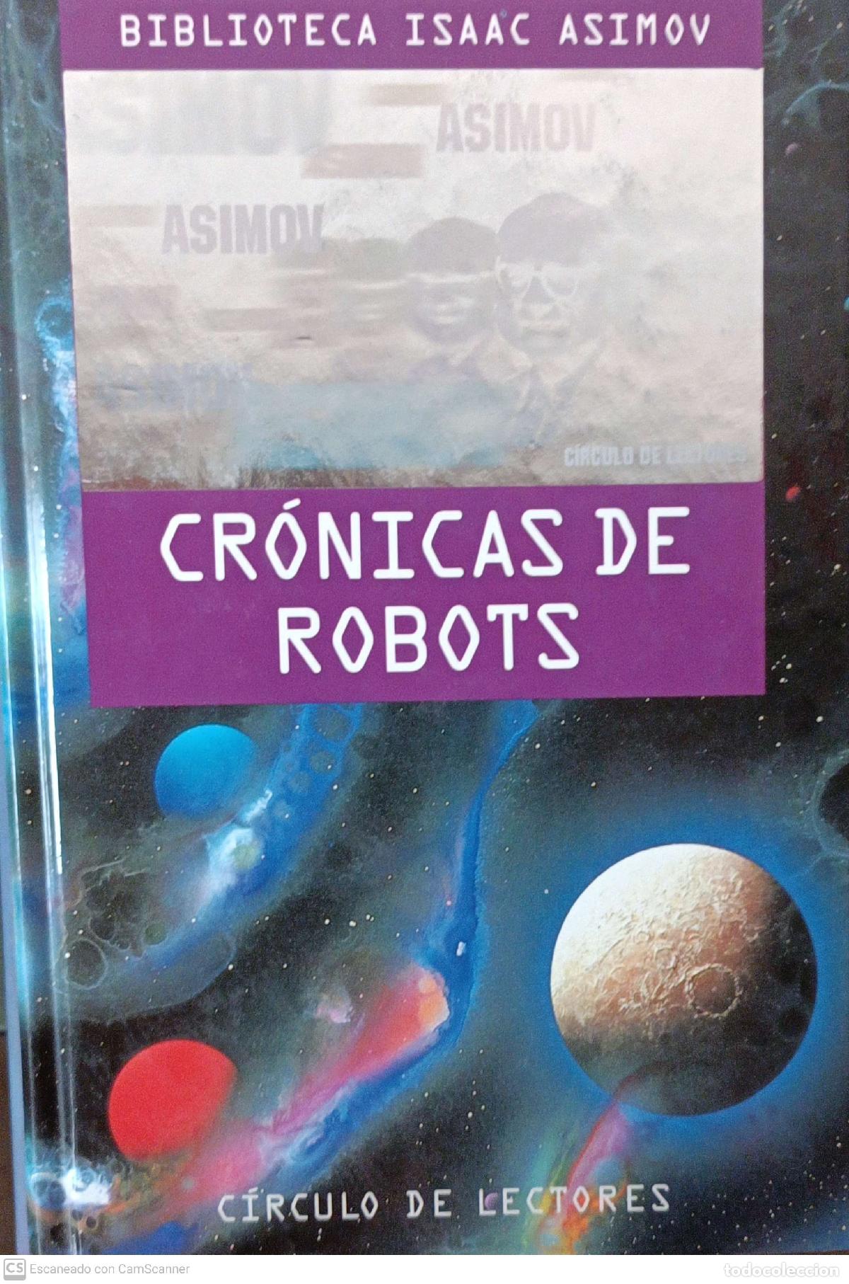 Libros: Cr&oacute;nicas de robots - Isaac Asimov - Foto 1