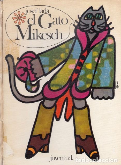 Libros: EL GATO MIKESCH - LADA, JOSEF - Foto 1