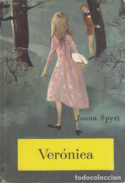 Libros: VER&Oacute;NICA - SPYRI, JUANA - Foto 1